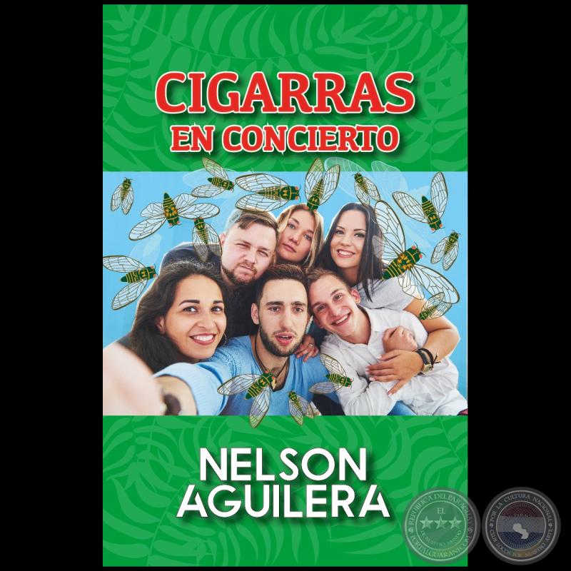 GIGARRAS EN CONCIERTO  - Autor: NELSON AGUILERA - Año 2024